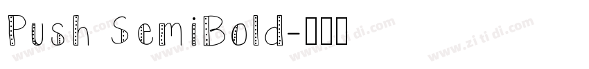 Push SemiBold字体转换